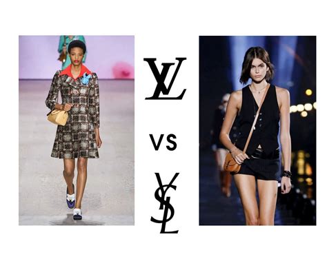 YSL vs Louis Vuitton fashion